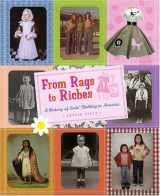 9780823417087-0823417085-From Rags to Riches: A History of Girl's Clothing in America