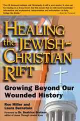 9781594731396-159473139X-Healing the Jewish-Christian Rift: Growing Beyond Our Wounded History