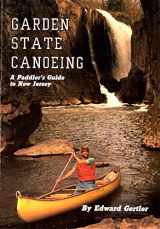 9780960590858-0960590854-Garden State Canoeing: A Paddler's Guide to New Jersey