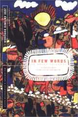 9781562790936-1562790935-In Few Words/En Pocas Palabras: A Compendium of Latino Folk Wit and Wisdom (NEA Heritage & Preservation Series)
