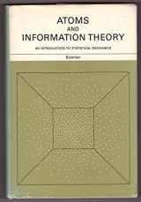 9780716703327-0716703327-Atoms and information theory: An introduction to statistical mechanics