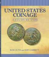 9780794817824-0794817823-United States Coinage: A Study By Type