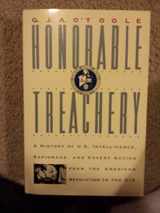 9780871134929-0871134926-Honorable Treachery: A History of U. S. Intelligence, Espionage, and Covert Action from the American Revolution to the CIA