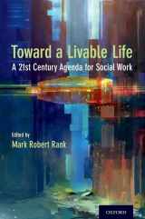 9780190691059-0190691050-Toward a Livable Life: A 21st Century Agenda for Social Work