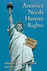 9780935028720-0935028722-America Needs Human Rights