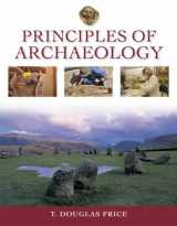 9780072961485-0072961481-Principles of Archaeology