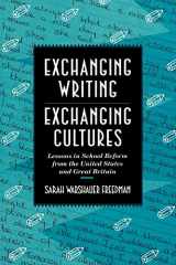 9780674273948-067427394X-Exchanging Writing, Exchanging Cultures: Lessons in School Reform from the United States and Great Britain