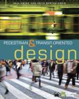 9780874202014-0874202019-Pedestrian- and Transit-Oriented Design