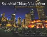 9780979789267-0979789265-Sounds of Chicago's Lakefront: A Celebration of the Grant Park Music Festival