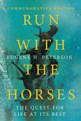 9781514006160-1514006162-Run with the Horses: The Quest for Life at Its Best