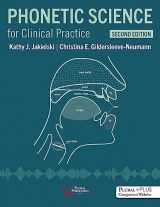 9781635504057-1635504058-Phonetic Science for Clinical Practice