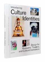 9783899554748-3899554744-Introducing Culture Identities: Design for Museums, Theaters and Cultural Institutions