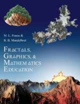 9780883851692-0883851695-Fractals, Graphics, and Mathematics Education (Mathematical Association of America Notes, Series Number 58)
