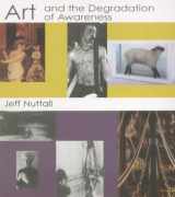 9780714542935-0714542938-Art and the Degradation of Awareness