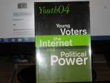 9780393926170-0393926176-Youth O4: Young Voters, the Internet and Political Power