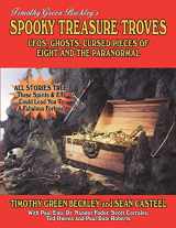 9781606112045-160611204X-Spooky Treasure Troves: UFOs, Ghosts, Cursed Pieces Of Eight And The Paranormal