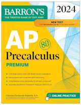 9781506288635-1506288634-AP Precalculus Premium, 2024: 3 Practice Tests + Comprehensive Review + Online Practice (Barron's AP Prep)