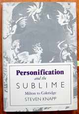 9780674663206-0674663209-Personification and the Sublime: Milton to Coleridge