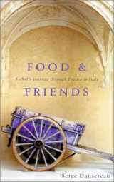 9780732264468-0732264464-Food and Friends (Travel edition)