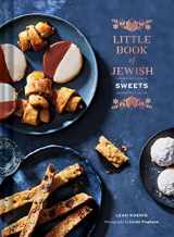 9781452158969-1452158967-Little Book of Jewish Sweets: (Jewish Baking Cookbook, Jewish Dessert Recipe Book) (The Little Book)