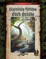 9781547284542-1547284544-Legendary Villains: Dark Druids (5E) (Legendary Villains (5E)) (Volume 1)