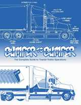 9780962168765-0962168769-BUMPERTOBUMPER®, The Complete Guide to Tractor-Trailer Operations