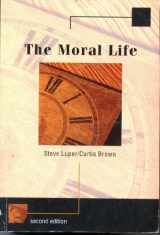 9780534617264-0534617263-The Moral Life