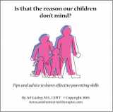 9781933154282-1933154284-Is That the Reason Our Children Don't Mind? Tips and Advice to Learn Effective Parenting Skills