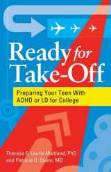 9781433808913-1433808919-Ready for Take-Off: Preparing Your Teen With ADHD or LD for College