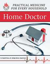 9781735481524-1735481521-Home Doctor - Practical Medicine for Every Household