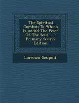 9781293202722-129320272X-The Spiritual Combat: To Which Is Added The Peace Of The Soul ...