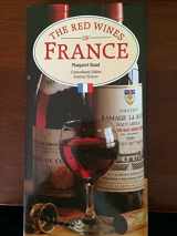 9780861012732-0861012739-The Red Wines of France (Wine & drink)