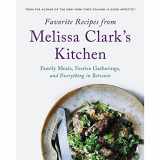 9780316354141-0316354147-Favorite Recipes from Melissa Clark's Kitchen: Family Meals, Festive Gatherings, and Everything In-between