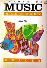 9789679852943-9679852946-Theory of Music Made Easy Grade 2 by Lina Ng (2003-05-04)