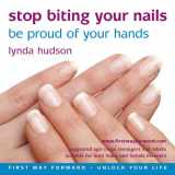 9781905557912-1905557914-Stop Biting your Nails-be proud of your hands (Unlock Your Life)