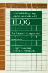 9780805812404-0805812407-Understanding Log-linear Analysis With Ilog: An Interactive Approach
