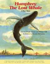 9781611720174-1611720176-Humphrey the Lost Whale: A True Story