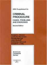 9780314153494-0314153497-2004 Supplement to Criminal Procedure: Cases, Problems, and Exercises, Second Edition