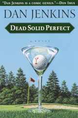 9780385498852-0385498853-Dead Solid Perfect