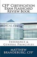 9780692409794-0692409793-CFP Certification Exam Flashcard Review Book: Insurance & General Principles (4th Edition)