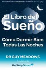 9781500407056-1500407054-El Libro del Sueno: Como Dormir Bien Todas Las Noches (Spanish Edition)