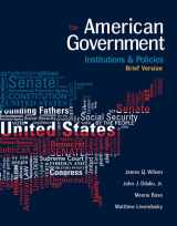 9781305956346-1305956346-American Government: Institutions and Policies, Brief Version