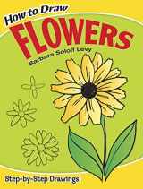 9780486413372-0486413373-How to Draw Flowers (Dover How to Draw)