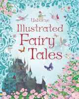 9780746075562-0746075561-Usborne Illustrated Fairy Tales (Anthologies & Treasuries) (Illustrated Stories)