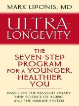 9781410403568-1410403564-Ultra-Longevity: The Seven-step Program for a Younger, Healthier You (Thorndike Large Print Health, Home and Learning)