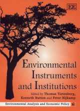 9781858987323-1858987326-Environmental Instruments and Institutions (Environmental Analysis and Economic Policy series, 6)