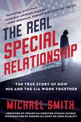 9781956763683-1956763686-The Real Special Relationship: The True Story of How MI6 and the CIA Work Together