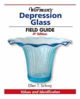 9781440212321-1440212325-Warman's Depression Glass Field Guide: Values and Identification