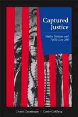 9781611630435-1611630436-Captured Justice: Native Nations and Public Law 280
