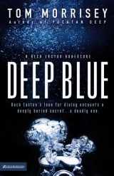 9780310244073-0310244072-Deep Blue (Beck Easton Adventure Series #1)